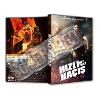 Hızlı Kaçış - Get Fast - 2024 Türkçe Dvd Cover Tasarımı